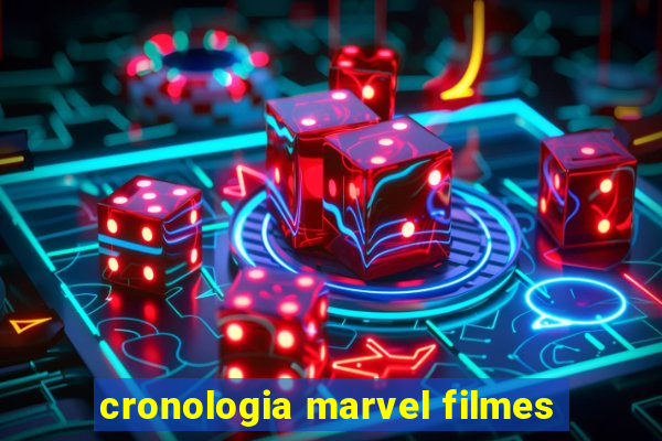 cronologia marvel filmes